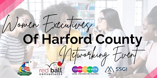 Women Executives of Harford County Networking Event  primärbild