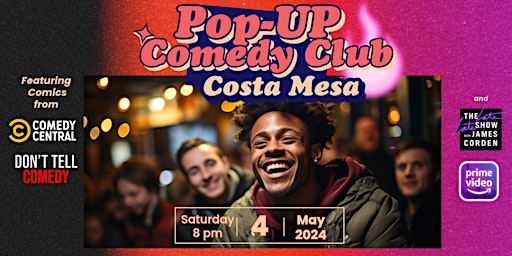 Image principale de Pop Up Comedy Show - Costa Mesa
