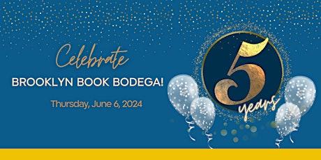 Celebrate Five Years With Brooklyn Book Bodega!