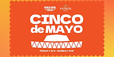 Hauptbild für Cinco de Mayo Celebration at Punch Bowl Social Arlington