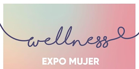 Imagen principal de Wellness: Expo mujer