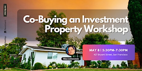 Co-Buying an Investment Property Workshop (With friends or as a solo buyer)