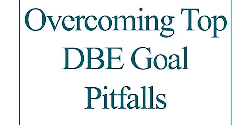 Primaire afbeelding van Overcoming Top DBE Goal Pitfalls (for Transit Vehicle Manufacturers)