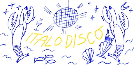 Italo Disco Dinner Party with Casa Lawa and Arlo Communal