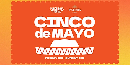 Image principale de Cinco de Mayo Celebration at Punch Bowl Social Atlanta