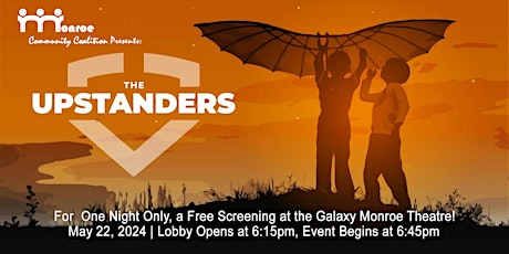 Free for One Night Only: The Upstanders at the Galaxy 12 Monroe Theatre