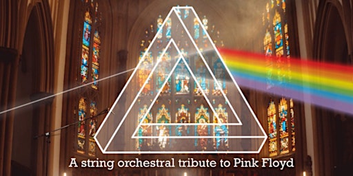 Hauptbild für 50 YEARS OF PINK FLOYD -performed by live string orchestra