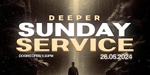 Imagem principal do evento Deeper Sunday Service