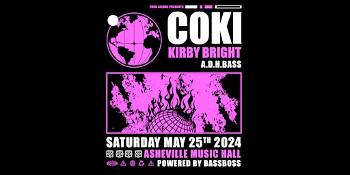 Imagem principal do evento Coki + Kirby Birght, & A.D.H.BASS at Asheville Music Hall