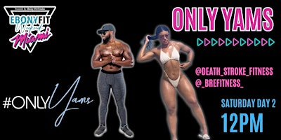 Only Yams Glute Camp W/ @_brefitness_ x @death_stroke_fitness primary image