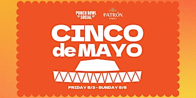 Imagem principal de Cinco de Mayo Celebration at Punch Bowl Social Denver