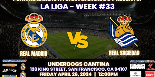 Imagen principal de Real Madrid vs Real Sociedad | La Liga | Watch Party at Underdogs Cantina