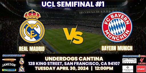 Immagine principale di Real Madrid vs Bayern Munich| UCL | Watch Party at Underdogs Cantina 