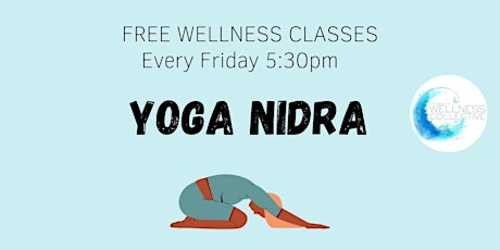 FREE Wellness Class- Yoga Nidra