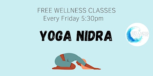 Imagem principal do evento FREE Wellness Class- Yoga Nidra