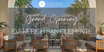 Imagen principal de Everleigh San Clemente Grand Opening