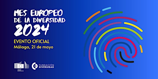 Imagem principal do evento Evento oficial Mes Europeo de la Diversidad 2024 (Málaga, 21 mayo)
