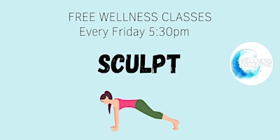 FREE Wellness Class- Sculpt primary image