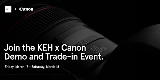 Imagem principal do evento KEH Canon Demo and Trade-in Event