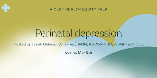 Imagem principal de Violet Health Equity Talk: Perinatal Depression