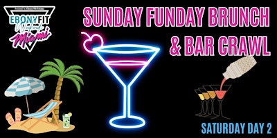 Ebony Fit Sunday Funday Brunch & Bar Crawl ( Ebony Fit Weekend )  primärbild