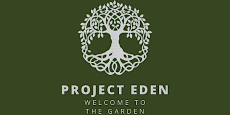 The Eden Experience