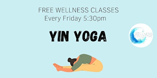 Imagem principal do evento FREE Wellness Class- Yin Yoga