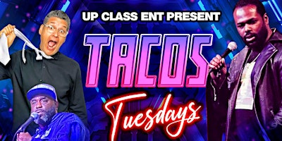Hauptbild für Taco Tuesdays & comedy