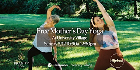 Free Mother's Day Yoga & Brunch at Lululemon U-Village