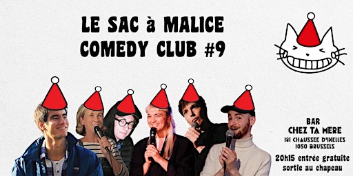 Imagem principal de Stand - Up : SAC A MALICE COMEDY CLUB #9