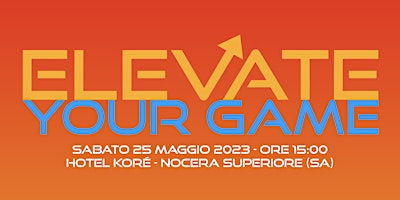Imagem principal do evento ELEVATE YOUR GAME