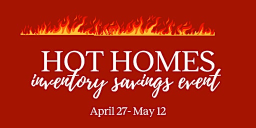 Imagem principal do evento Arden Hot Homes Inventory Savings Event