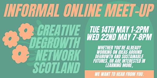 Primaire afbeelding van Creative Degrowth Network Scotland - Online Meet-up