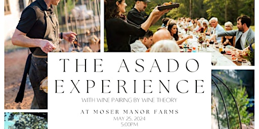 Imagem principal do evento The Asado Experience at Moser Manor Farms