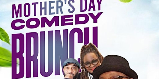 Hauptbild für Mother's Day Comedy Brunch