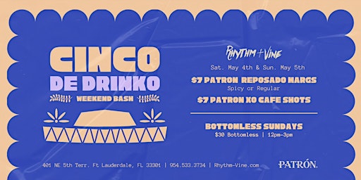 Imagem principal de Cinco De Drinko Weekend Bash | Rhythm & Vine