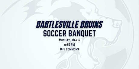 2024 Bartlesville Bruins Soccer Banquet