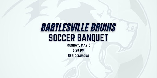 Image principale de 2024 Bartlesville Bruins Soccer Banquet
