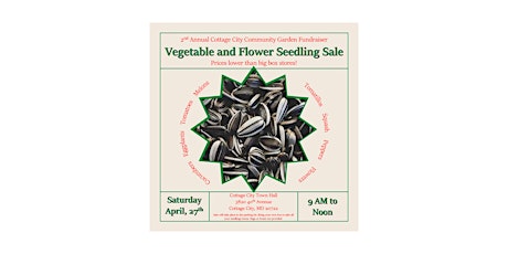 Vegetable and Flower Seedling Fundraiser for the Cottage City Community Garden