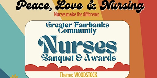 Imagen principal de Greater Fairbanks Community Nurses Week Banquet & Awards
