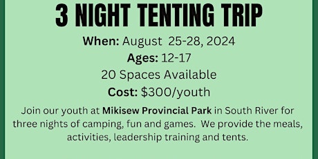 3 Night Youth Tenting Trip - Mikisew Provincial Park