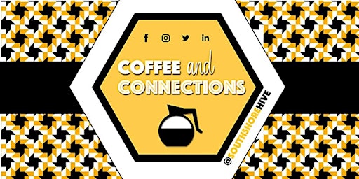 Imagen principal de Coffee & Connections - South Shore Hive - In Person Networking
