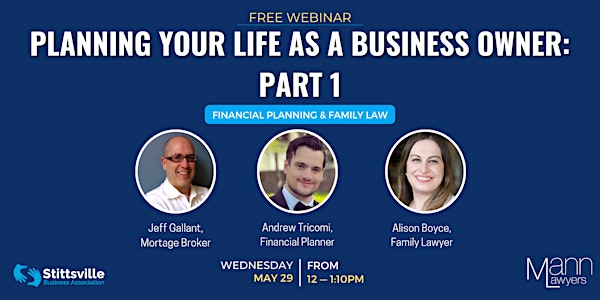 Planning Your Life as a Business Owner: Financial Planning & Family Law