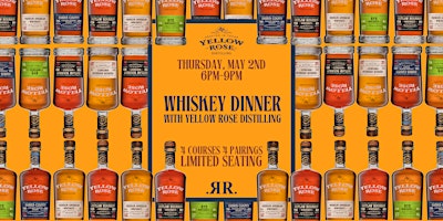 Hauptbild für Whiskey Dinner with Yellow Rose Distilling