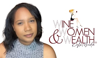 Wine, Women and Wealth - New Braunfels primary image