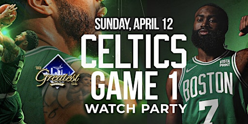 Primaire afbeelding van NBA Game 1 Watch Party : Celtics vs. TBA