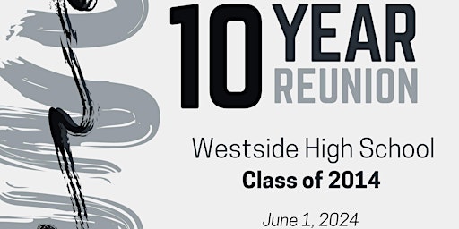 Imagem principal do evento West Side High School Class of 2014 Reunion