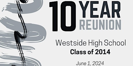 West Side High School Class of 2014 Reunion