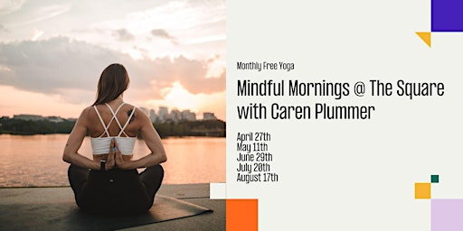 Primaire afbeelding van Mindful Mornings @ The Square