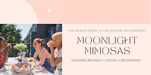 Imagem principal do evento Moonlight Mimosas: Evening Brunch + Social